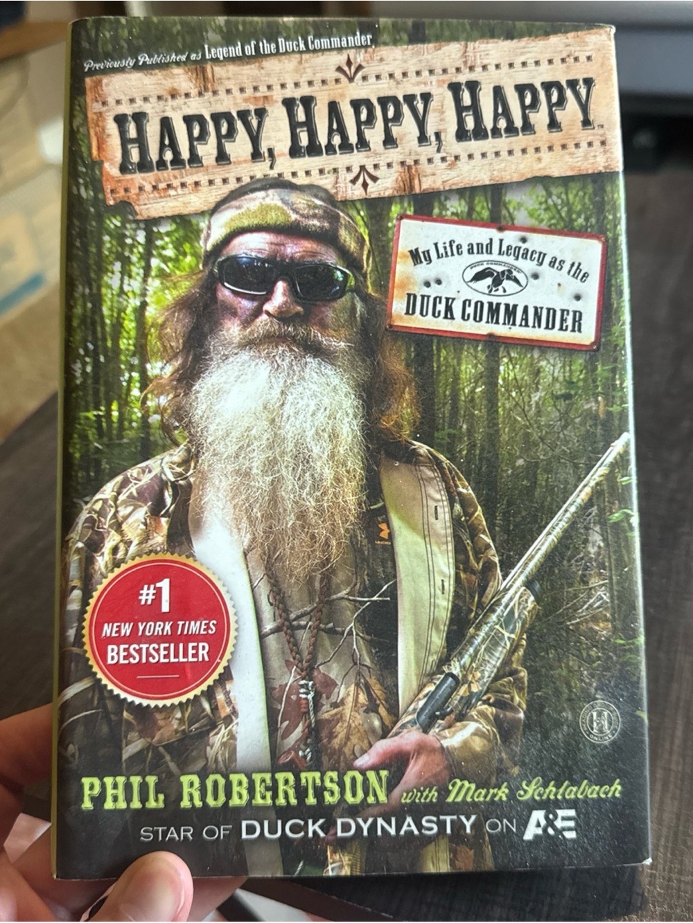 2013 First Edition Happy Happy Happy Phil Robertson Hardcover DJ Duck Dynasty